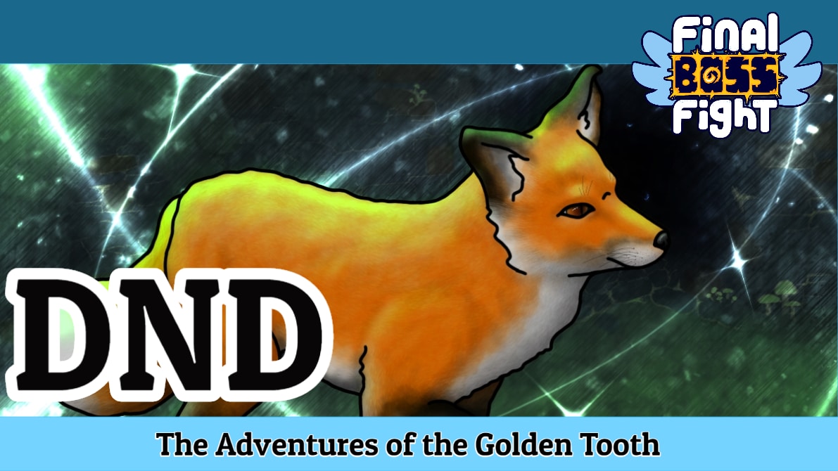 The Adventures of the Golden Tooth
