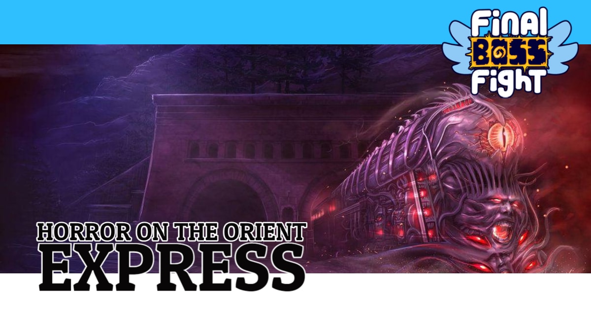 Horror on the Orient Express