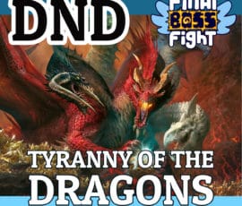 Final Boss Fight Plays - Tyranny of Dragons - Dungeons and Dragons