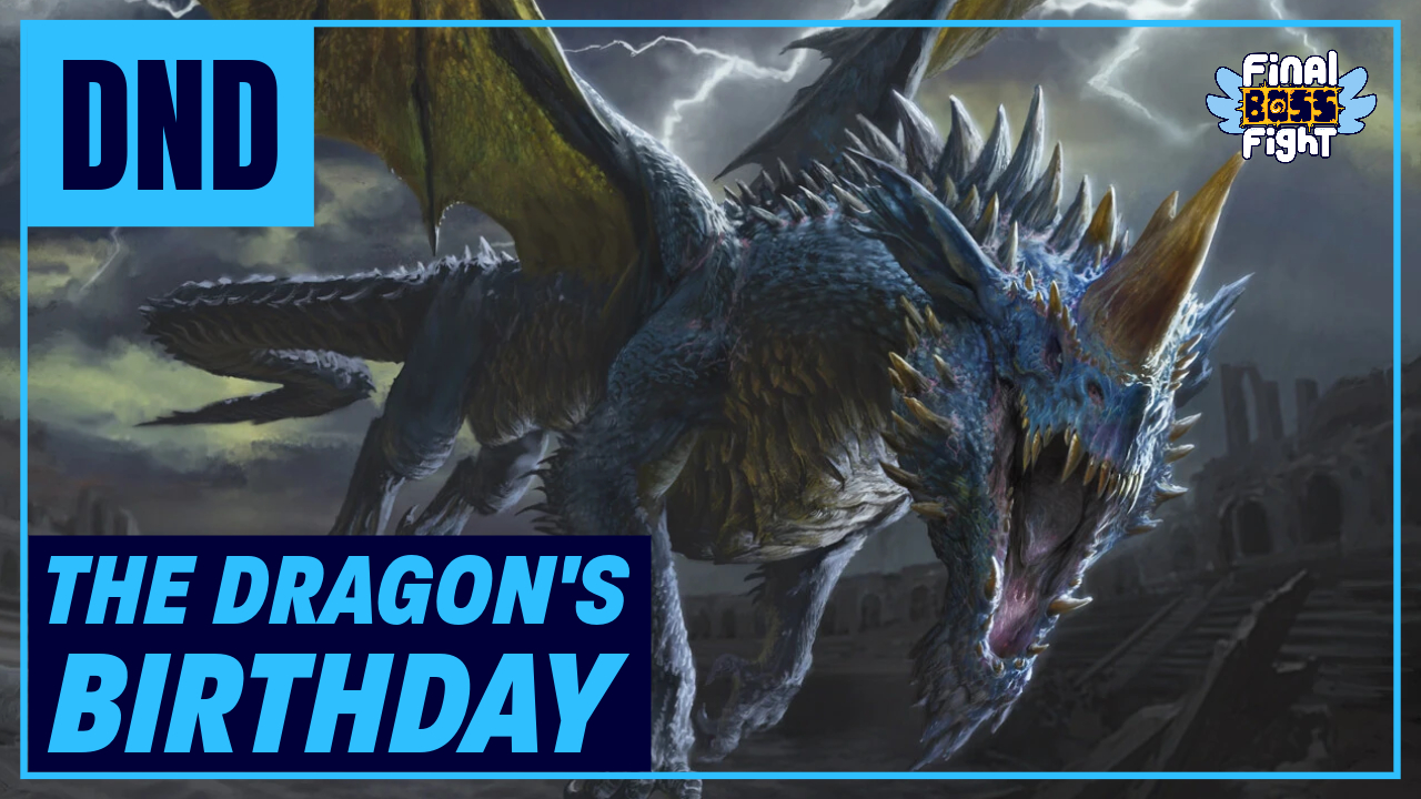 Dragon’s Birthday