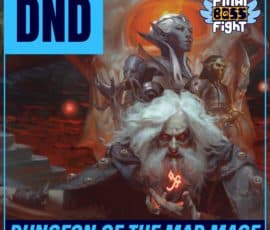 Final Boss Fight Plays - Dungeon of the Mad Mage - Dungeons and Dragons
